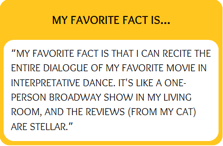 Funny bumble prompt answers for my favorite fact