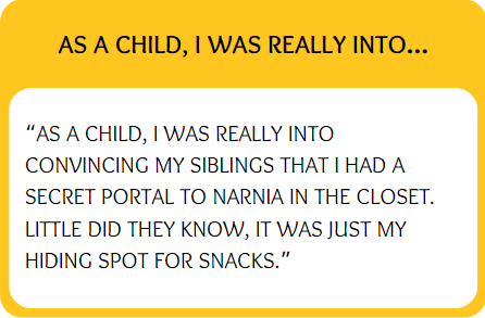 Funny bumble prompt answer for as a child I was really into